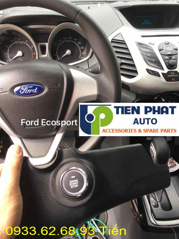 Độ Nút Engine Start Stop/Smart Key Chuyên Nghiệp Cho Ford Ecosport Tại Tp.Hcm